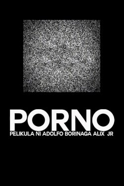 Porno - Movie Poster Porno - Movie Poster