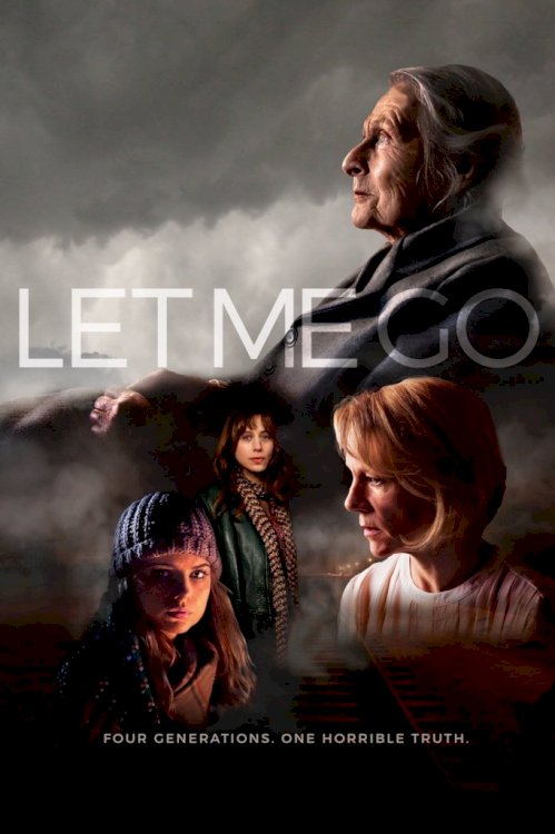 Let Me Go - Movie Poster Let Me Go - Movie Poster