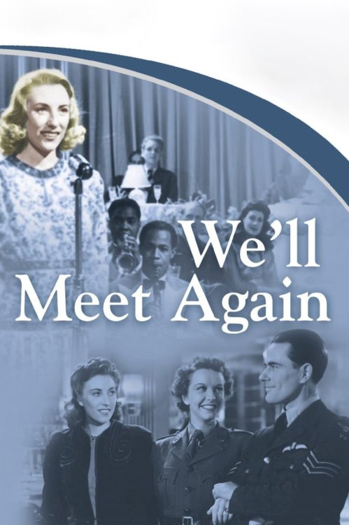 We'll Meet Again - Movie Poster We'll Meet Again - Movie Poster