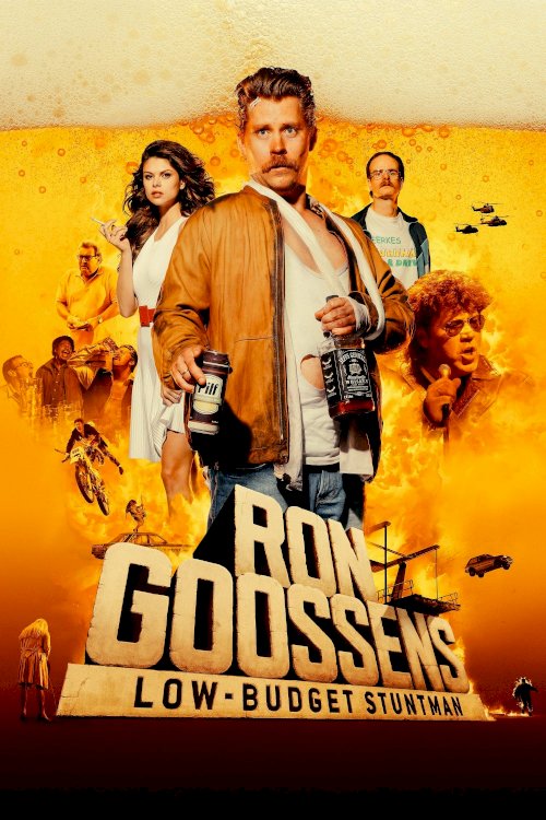 Ron Goossens, Low Budget Stuntman - Movie Poster Ron Goossens, Low Budget Stuntman - Movie Poster