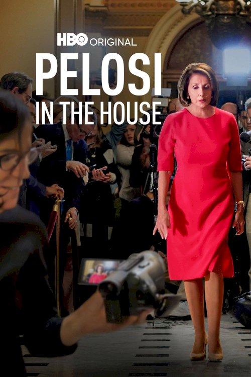 Pelosi in the House - Movie Poster Pelosi in the House - Movie Poster