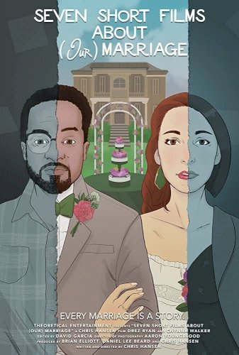 Seven Short Films About (Our) Marriage - Movie Poster Seven Short Films About (Our) Marriage - Movie Poster