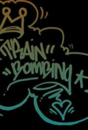Trainbombing - Movie Poster Trainbombing - Movie Poster