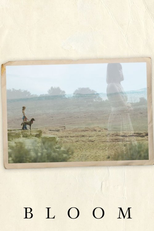 Bloom - Movie Poster Bloom - Movie Poster