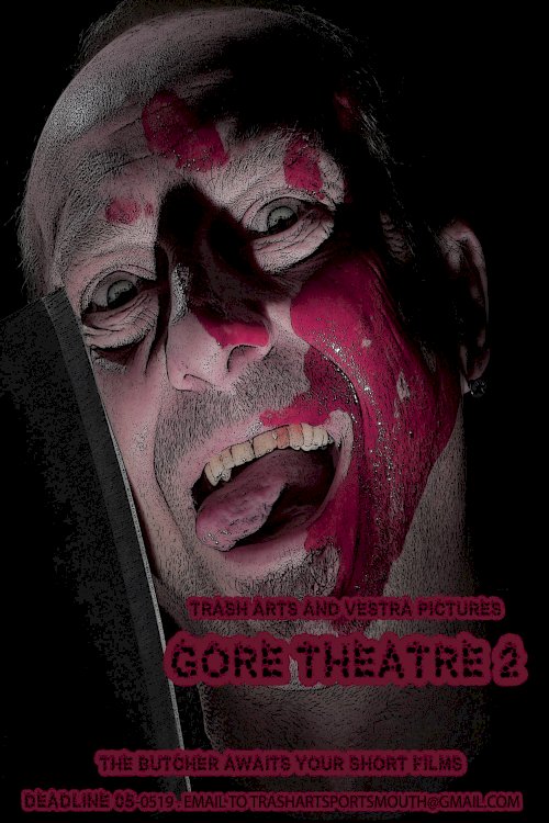 Gore Theatre 2 - Movie Poster Gore Theatre 2 - Movie Poster