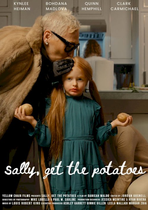 Sally, Get the Potatoes - Movie Poster Sally, Get the Potatoes - Movie Poster