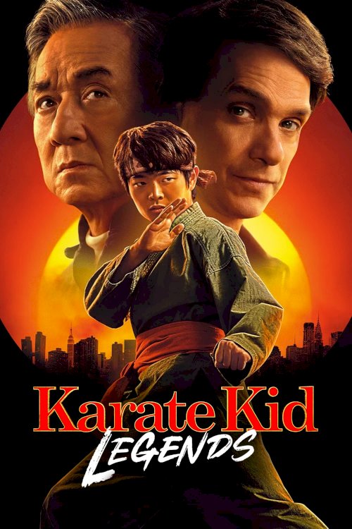Karate Kid: Legends - Movie Poster Karate Kid: Legends - Movie Poster