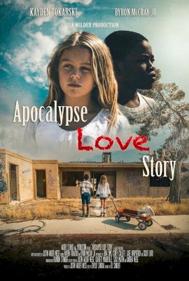 Apocalypse Love Story - Movie Poster Apocalypse Love Story - Movie Poster