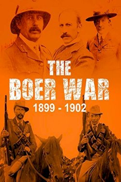 The Boer War: 1899-1902 - Movie Poster The Boer War: 1899-1902 - Movie Poster