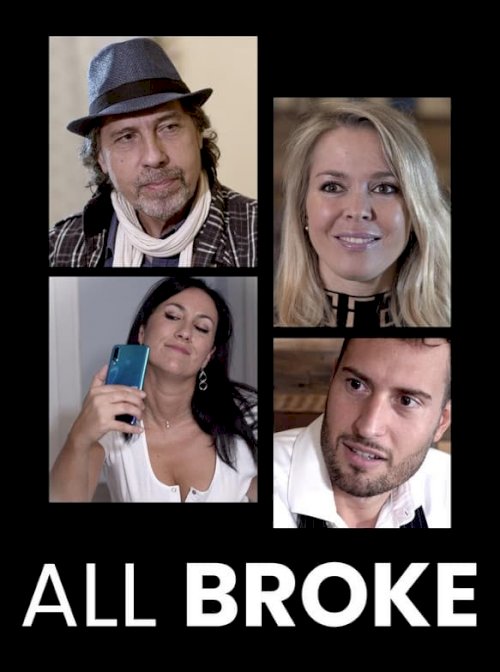 All Broke - Movie Poster All Broke - Movie Poster
