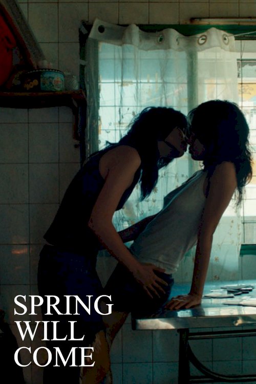 Spring Will Come - Movie Poster Spring Will Come - Movie Poster