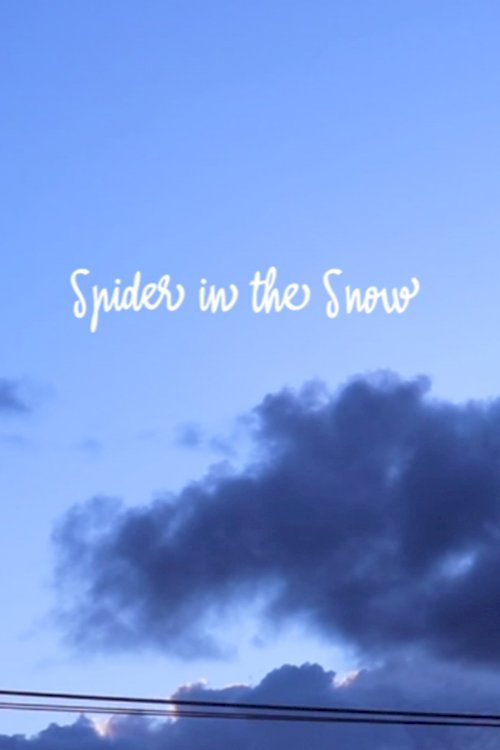 Spider in the Snow - Movie Poster Spider in the Snow - Movie Poster