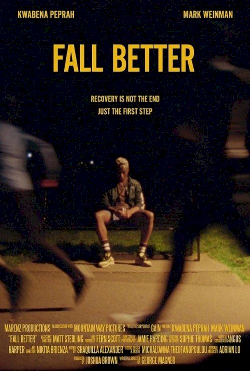 Fall Better - Movie Poster Fall Better - Movie Poster