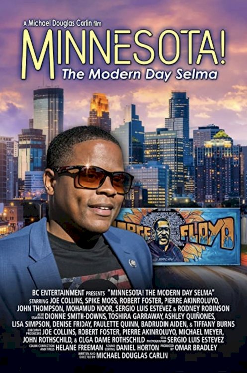 Minnesota! The Modern Day Selma - Movie Poster Minnesota! The Modern Day Selma - Movie Poster