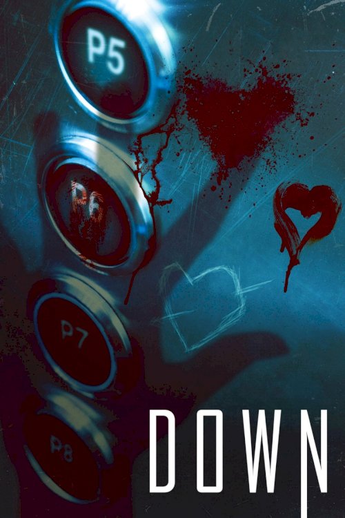 Down - Movie Poster Down - Movie Poster