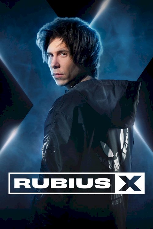 Rubius X - Movie Poster Rubius X - Movie Poster