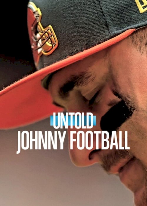 Untold: Johnny Football - Movie Poster Untold: Johnny Football - Movie Poster