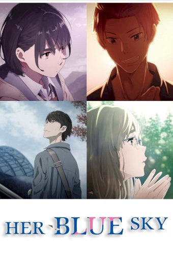 Her Blue Sky - Movie Poster Her Blue Sky - Movie Poster