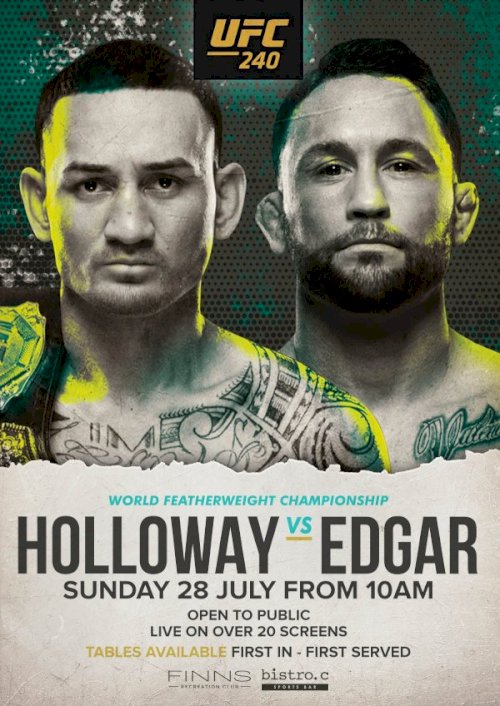 UFC 240: Holloway vs. Edgar - Movie Poster UFC 240: Holloway vs. Edgar - Movie Poster