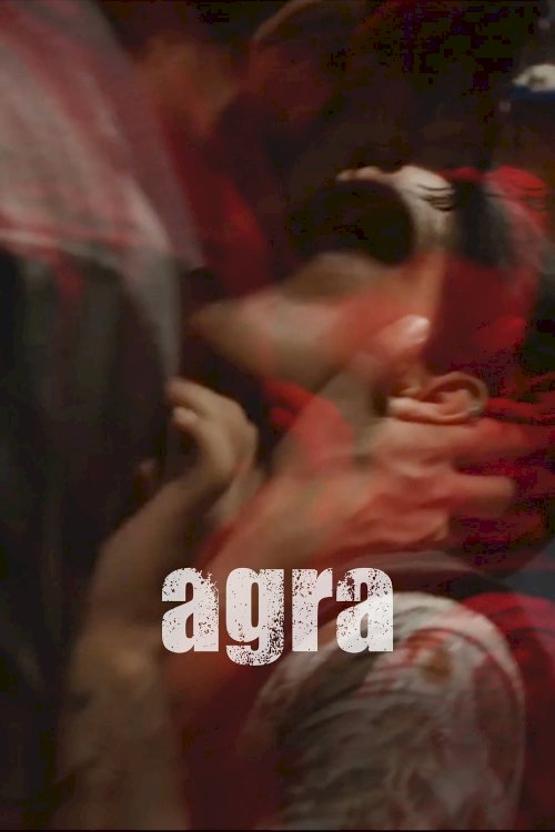 Agra - Movie Poster Agra - Movie Poster
