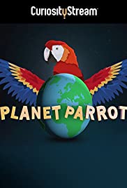 Planet Parrot - Movie Poster Planet Parrot - Movie Poster