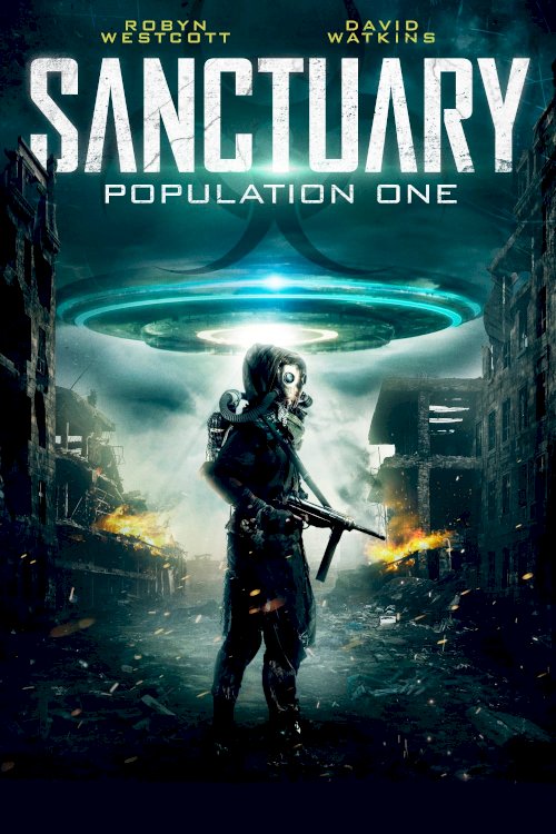 Sanctuary Population One - Movie Poster Sanctuary Population One - Movie Poster