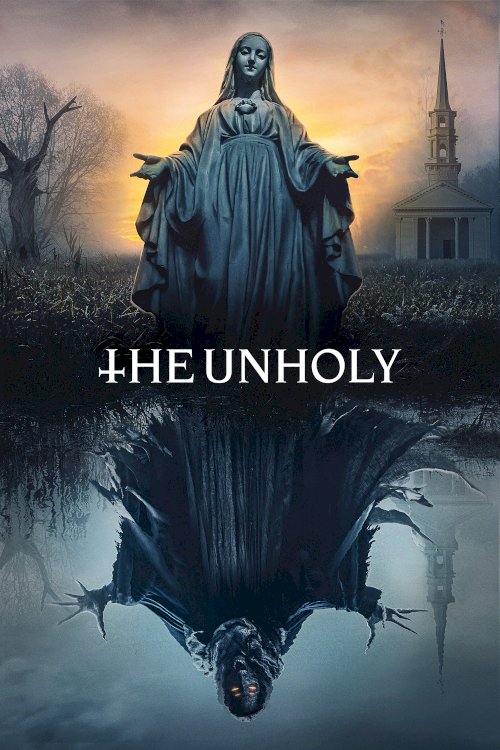 The Unholy - Movie Poster The Unholy - Movie Poster