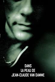 Dans la peau de Jean-Claude Van Damme - Movie Poster Dans la peau de Jean-Claude Van Damme - Movie Poster