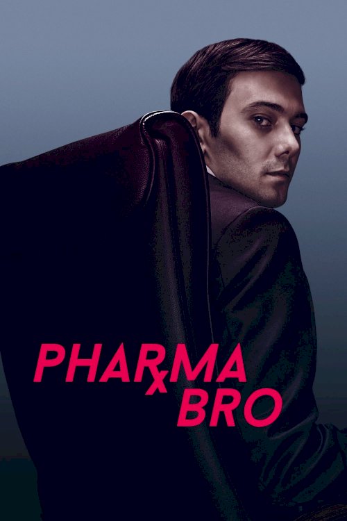 Pharma Bro - Movie Poster Pharma Bro - Movie Poster
