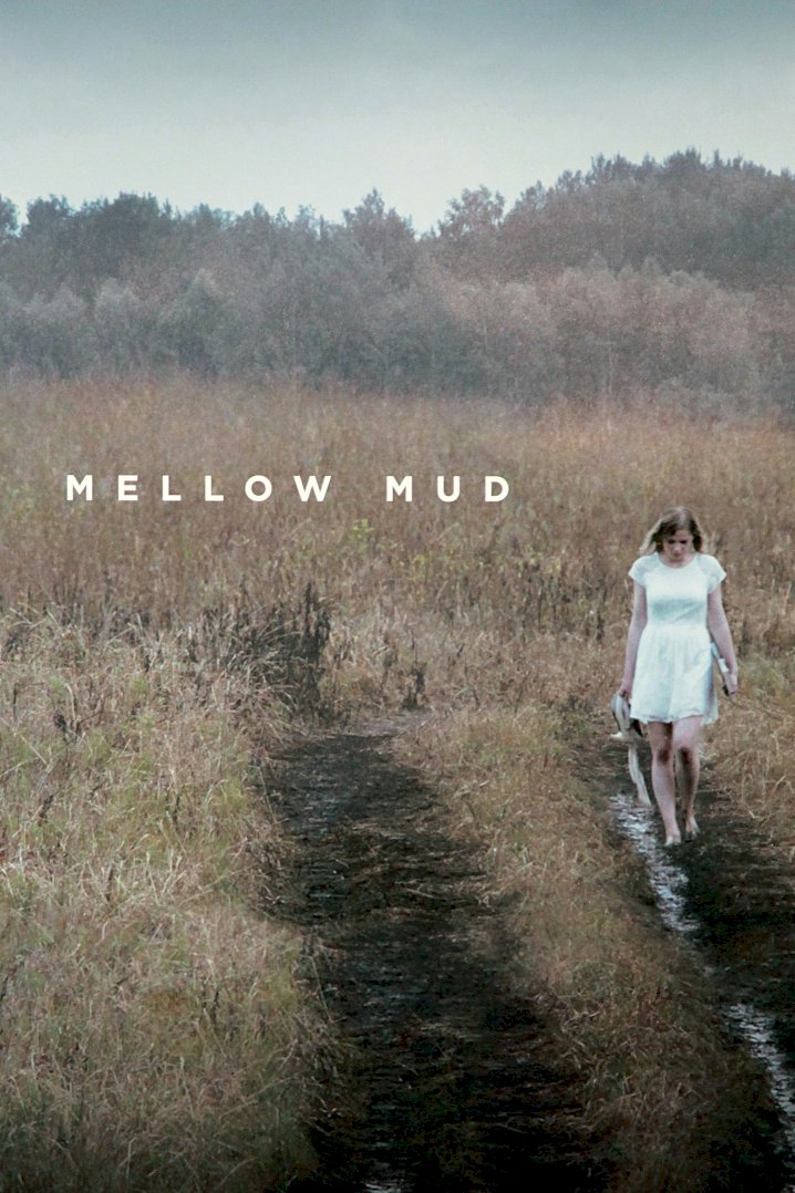 Mellow Mud - Movie Poster Mellow Mud - Movie Poster