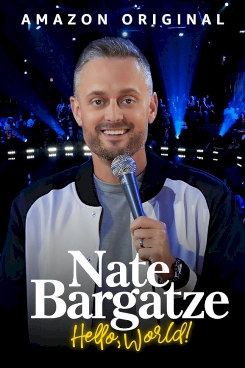Nate Bargatze: Hello World - Movie Poster Nate Bargatze: Hello World - Movie Poster