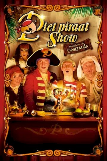 Piet Piraat Show: The Secret Of Esmeralda - Movie Poster Piet Piraat Show: The Secret Of Esmeralda - Movie Poster