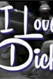 I Love Dick - Movie Poster I Love Dick - Movie Poster