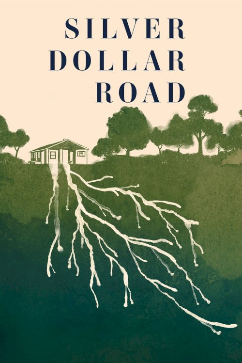 Silver Dollar Road - Movie Poster Silver Dollar Road - Movie Poster