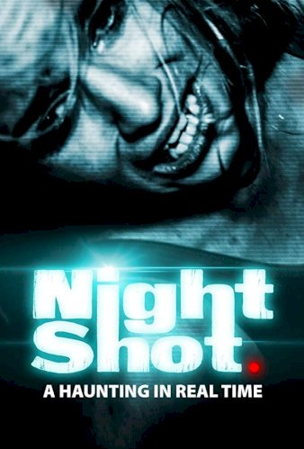 Night Shot - Movie Poster Night Shot - Movie Poster