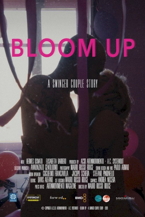 Bloom Up: A Swinger Couple Story - Movie Poster Bloom Up: A Swinger Couple Story - Movie Poster