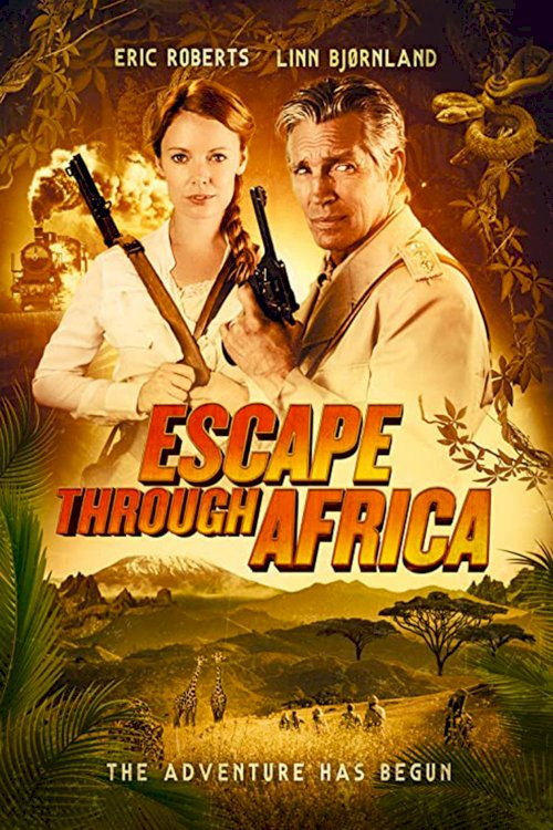 Escape Through Africa - Movie Poster Escape Through Africa - Movie Poster