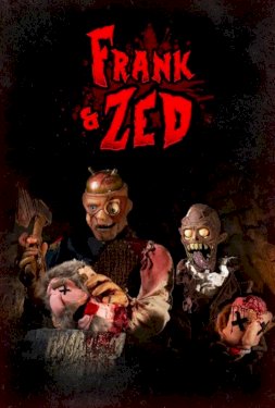 Frank & Zed - Movie Poster Frank & Zed - Movie Poster