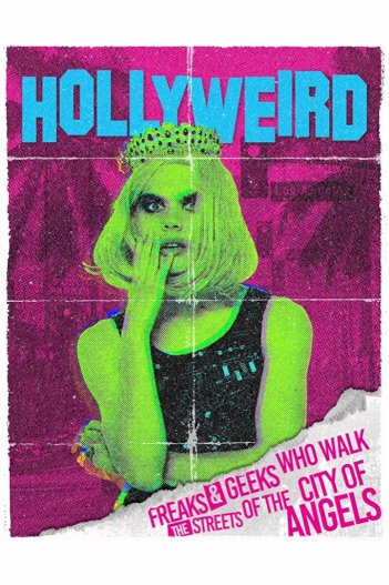 Hollyweird - Movie Poster Hollyweird - Movie Poster