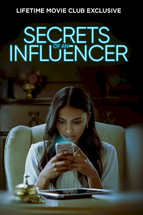 Secrets of an Influencer - Movie Poster Secrets of an Influencer - Movie Poster