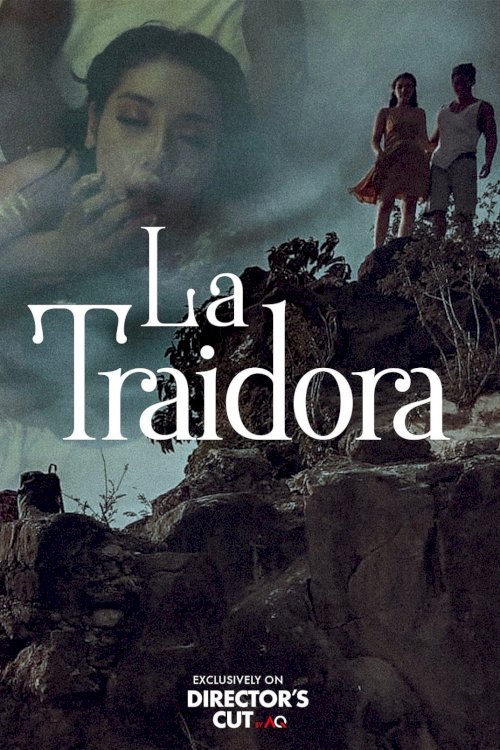 La Traidora - Movie Poster La Traidora - Movie Poster
