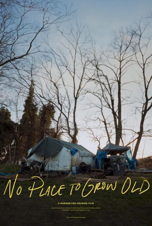 No Place to Grow Old - Movie Poster No Place to Grow Old - Movie Poster