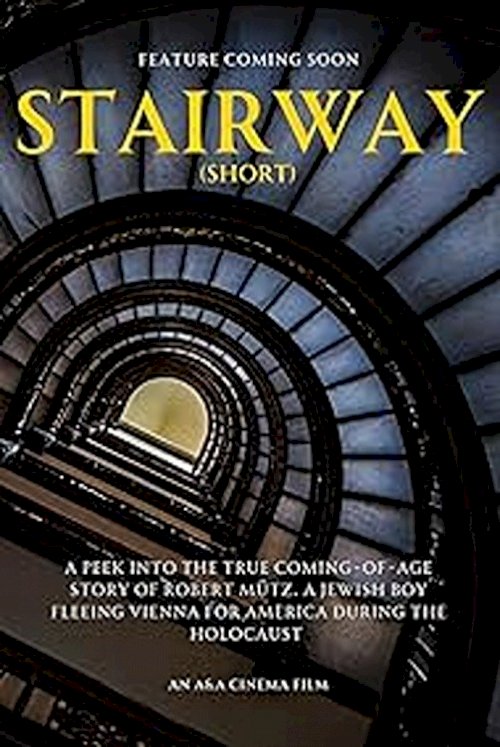 Stairway - Movie Poster Stairway - Movie Poster