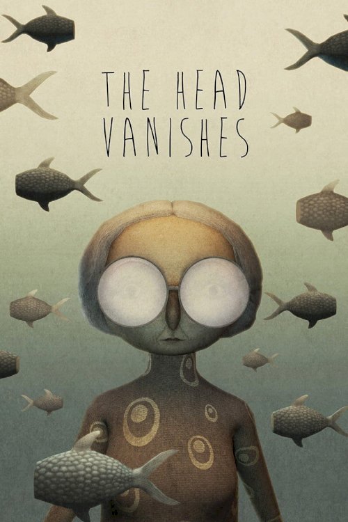 The Head Vanishes - Movie Poster The Head Vanishes - Movie Poster