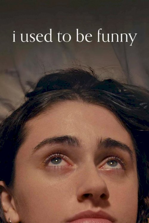 I Used to Be Funny - Movie Poster I Used to Be Funny - Movie Poster