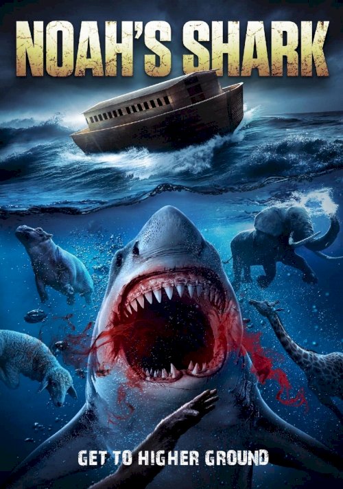 Noah’s Shark - Movie Poster Noah’s Shark - Movie Poster