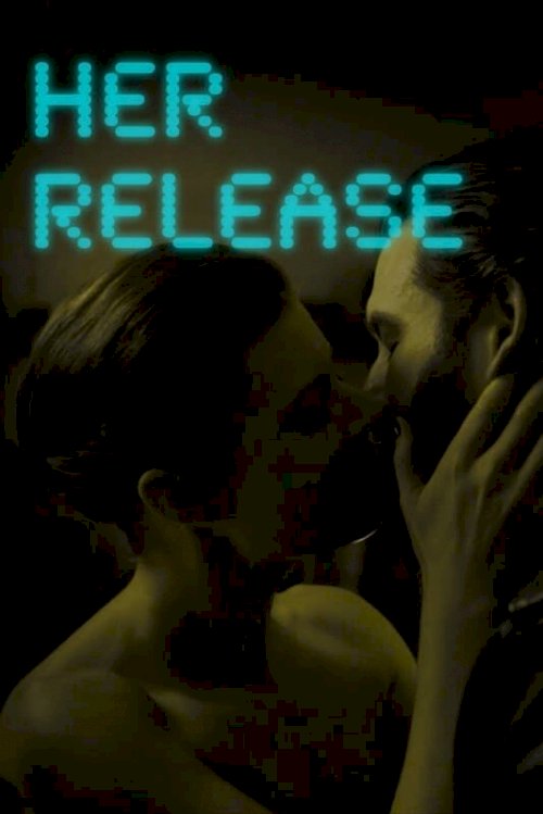 Her Release - Movie Poster Her Release - Movie Poster