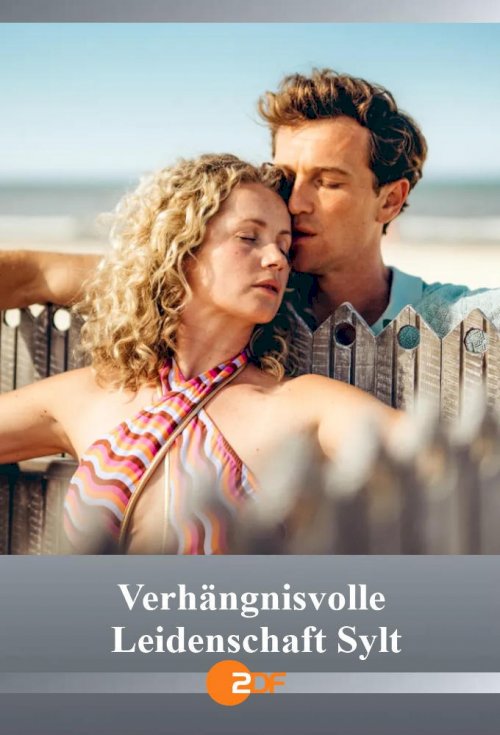 Verhängnisvolle Leidenschaft Sylt - Movie Poster Verhängnisvolle Leidenschaft Sylt - Movie Poster