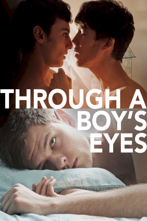 Through a Boy's Eyes - Movie Poster Through a Boy's Eyes - Movie Poster