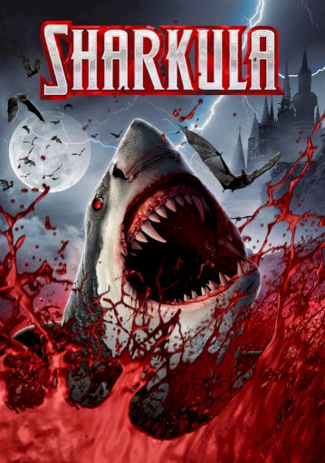 Sharkula - Movie Poster Sharkula - Movie Poster